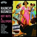 Roots N'Blues - Raunchy Business Roots N'Blues - Raunchy Business